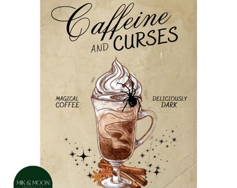 Caffeine and Curses- Instant Digital Download- Witchy Gothic Halloween Decor Poster for Spooky Cafe