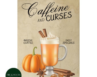CAFFEINE AND CURSES Pumpkin Spice Edition- Instant Digital Download Poster for Halloween Witchy and Gothic Decor