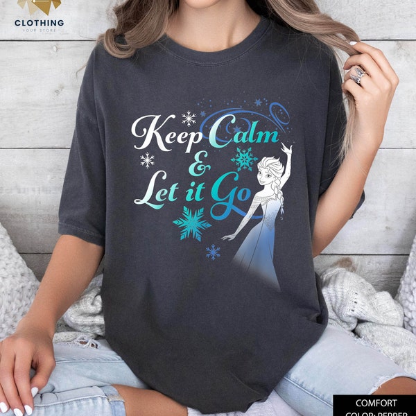 Keep Calm & Let It Go Shirt, Frozen Shirt, Elsa Shirt, Vacation shirt, Home shirt, Holiday, Family shirt