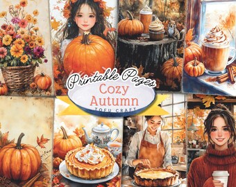 May include: Printable pages with a cozy autumn theme. The pages feature illustrations of pumpkins, fall leaves, a girl with a pumpkin, a girl baking a pie, a girl with a cup of coffee, and a cup of coffee with whipped cream. The text "Printable Pages Cozy Autumn TOFU CRAFT" is on the page.