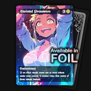 May include: A trading card featuring a smiling anime-style character with light skin and yellow eyes. The card is titled "Anointed Procession" and includes the text "Available in FOIL" and the card's enchantment text. The background is a mix of blue, purple, and pink.