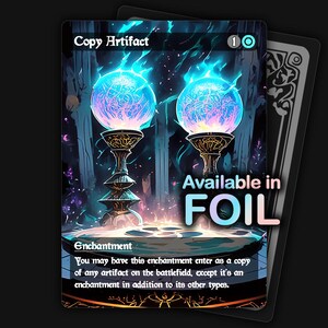 May include: A fantasy-themed card with the text "Copy Artifact" and "Available in FOIL." The card features two glowing orbs with blue flames, set against a dark, mystical background. The card is an enchantment.