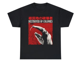 Destroyer of Colonies Anteater T-Shirt