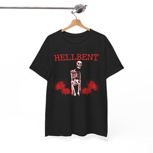 May include: Black t-shirt with a red graphic of a skeleton with a skull and red flowers. The text "HELLBENT" is printed in red above the skeleton.