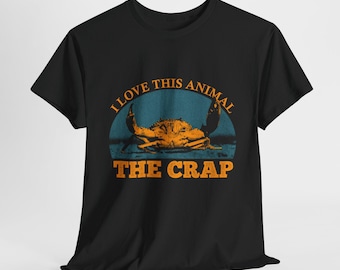 I love this animal the Crap Crab Vintage Shirt