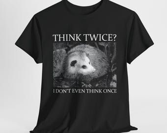 Camiseta de zarigüeya Think Twice