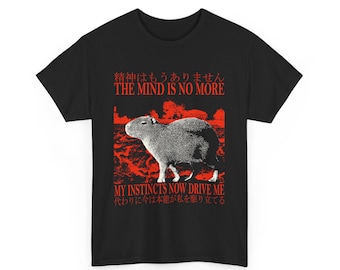 The Mind is No More Funny Capybara Japanese T-Shirt