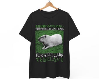 The World Can End Capybara T-Shirt