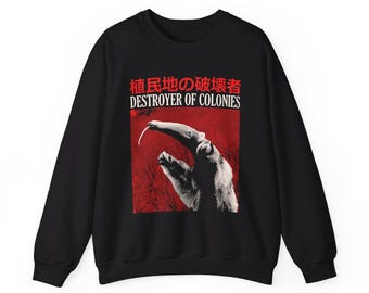 Destroyer of Colonies Anteater Crewneck Sweatshirt