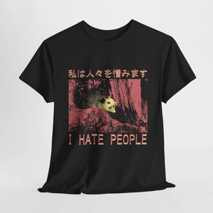 Ich hasse Menschen Opossum T-Shirt