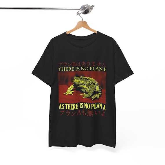There is No Plan B Frog T-shirt - Etsy