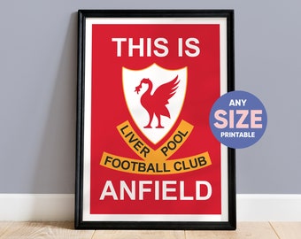 This is Anfield Sign Poster, Liverpool FC Poster, Premier League, Wall Art, Home Decor, Gift - Digital Download