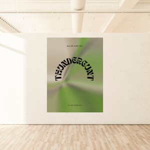 Thundercunt wall art!