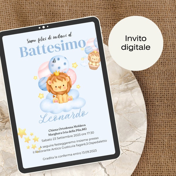 Invito battesimo digitale - Grafica Personalizzata - Invito personalizzato - battesimo bimbo bimba - Tema Leone Leoncino