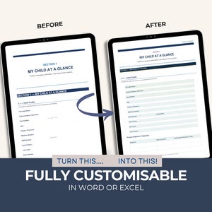 May include: Image showing a digital document transformation. The before and after comparison is displayed on tablets. The text reads "MY CHILD AT A GLANCE" and "FULLY CUSTOMISABLE IN WORD OR EXCEL". A blue arrow indicates the transformation.