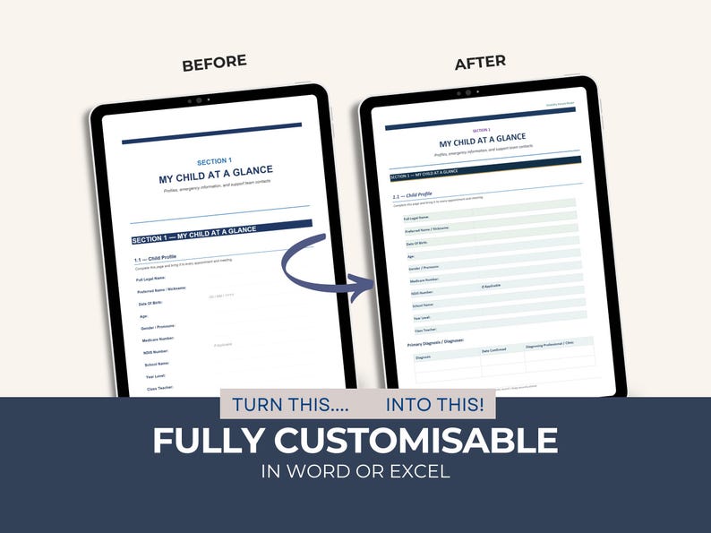 May include: Image showing a digital document transformation. The before and after comparison is displayed on tablets. The text reads "MY CHILD AT A GLANCE" and "FULLY CUSTOMISABLE IN WORD OR EXCEL". A blue arrow indicates the transformation.