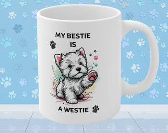 Dog mug Westie mug Funny Westie mug dog lover gift for her cute Gift Animal Lover gift cute mug gift for funny quotes mug dog gift