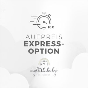 Puede incluir: Un gráfico con un icono de cronómetro y el texto "AUFPREIS EXPRESS-OPTION" y el texto "my little baby ONLINESHOP" debajo. El icono del cronómetro tiene una etiqueta de precio de 10€.