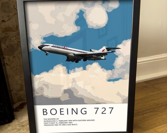 May include: A framed print featuring a Boeing 727 airplane in flight against a blue sky with white clouds. The text reads: BOEING 727, THE WHISPER JET, INTRODUCED 1ST FEBRUARY 1964 WITH EASTERN AIRLINES, FIRST FLIGHT 9TH FEBRUARY 1963, PRODUCED 1962 TO 1984.