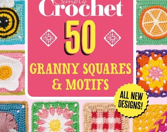 50 Crochet Granny Square Patterns: Motif Collection (PDF Download)