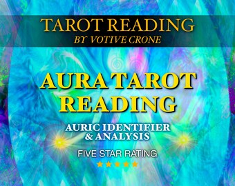 May include: A blue and green abstract background with the text "TAROT READING BY VOTIVE CRONE" in black text at the top. The text "AURA TAROT READING" is in yellow text in the center of the image. Below that is the text "AURIC IDENTIFIER & ANALYSIS" in black text. The text "FIVE STAR RATING" is in black text at the bottom of the image with five yellow stars.