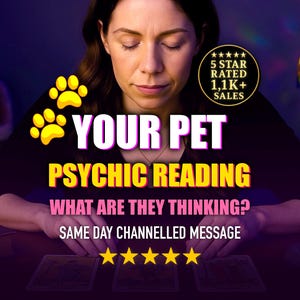 May include: An image promoting pet psychic readings. The text reads "YOUR PET PSYCHIC READING" with the question "WHAT ARE THEY THINKING?" and "SAME DAY CHANNELLED MESSAGE". The image includes paw prints, stars, and a person with closed eyes.