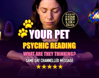 Pet Psychic Reading, Accurate Pet Reading, Same Day Animal Psychic, Psychic Tarot, Psychic Medium Reading, Tarot Reading for Pet