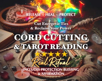 Cord Cutting Tarot Reading & Ritual: Energy Release, Psychic Healing and Custom Affirmation (PDF Download)