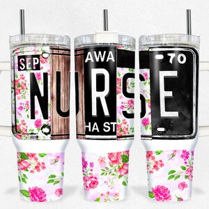 Nurse 40 oz 2 piece Tumbler Sublimation Template Digital Download PNG nurse tumbler wrap floral