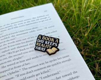 A Book A Day Keeps Reality Away Pin | Book Lover Enamel Badge Gift