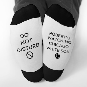 Custom Do Not Disturb Watching Chicago White Sox Name Socks, Personalized Socks For Him, MLB Fan Gift-White Sox gifts-White Sox fan gift