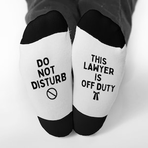 Lawyer Socks, Funny Lawyer Gift, Off Duty Socks, Do Not Disturb Socks, Lawyer Gift Idea, Unique Lawyer Gift, Attorney Gift, Law Student Gift