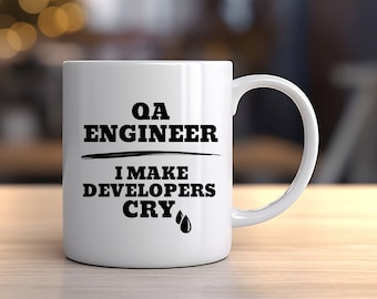 QA Engineer Mug-QA Engineer Coffee Mug-Quality Engineer Mug-Gifts for Quality Assurance Engineer, Software Tester, Christmas gift, birthday