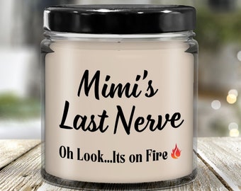 Funny Mimi's Last Nerve Candle-Mimi Gifts-Mimi presents-Mimi candle-Mimi gift idea- Mimi mother's day gifts-Mimi Christmas-Mimi Birthday