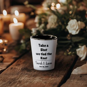 Personalised Wedding Shot Glasses-Unique Wedding Favors For Guests-Wedding Shot Glass Favor-Wedding Party Gifts-Take A Shot We Tied The Knot