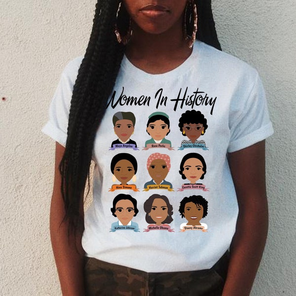 Black Women In History T-Shirt, Black History Month, History Shirt, History Teacher Tee, Gift For Women