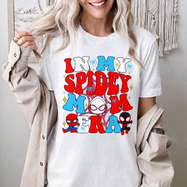 In my Spidey Mom Era Shirt, Mother's Day Gift For Mom, Spidey Hero Mom Shirt, Gwen Stacy Spider Women Shirt, Spider Mom Birthday Gift Tee RE