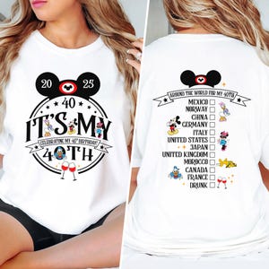 Personalized Mickey It&#39;s My 40th Birthday Shirt, Custom Epcot Drinking Around the World Birthday Tee, Magic Kingdom Tee, Gift For Women Men
