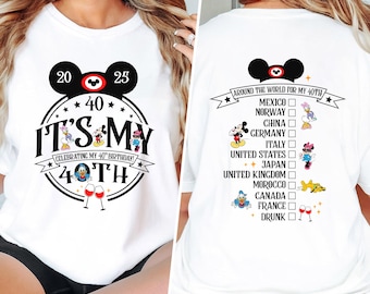 Personalized Mickey It's My 40th Birthday Shirt, Custom Epcot Drinking Around the World Birthday Tee, Magic Kingdom Tee, Gift For Women Men