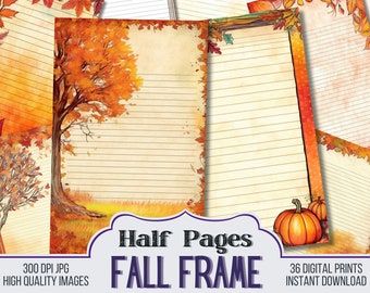 May include: A set of 36 printable half-page digital papers featuring a fall theme. The papers have lined backgrounds with autumn leaves and a tree with orange leaves. The text "Half Pages FALL FRAME" is at the bottom of the image.