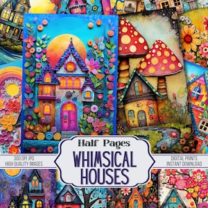 Whimsical Houses Junk Journal Half Papers - 36 Whimsical and Quirky Printable Decorative Pages, Scrapbook Supplies, Digital Download