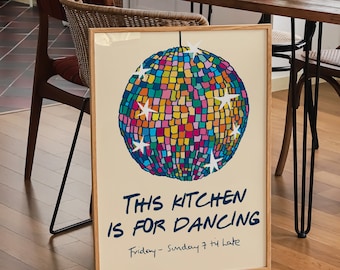 This Kitchen is for Dancing print, kitchen Disco ball print, kitchen decor, fun kitchen wall art