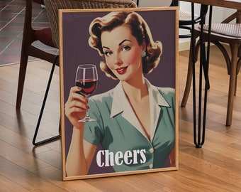 May include: A vintage-style poster with a woman holding a glass of red wine. The poster has a purple background and the text "Cheers" in white letters.