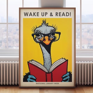 Wake up and read, book wall art, library print, book print, ostrich print, reading poster, reading wall art, library wall art