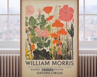 May include: A vintage poster advertising William Morris, a British designer. The poster features a colorful illustration of flowers and the text "William Morris, History of British Design Open 10AM-4PM Monday to Saturday, Nearest Underground Station Oxford Circus, London WI."