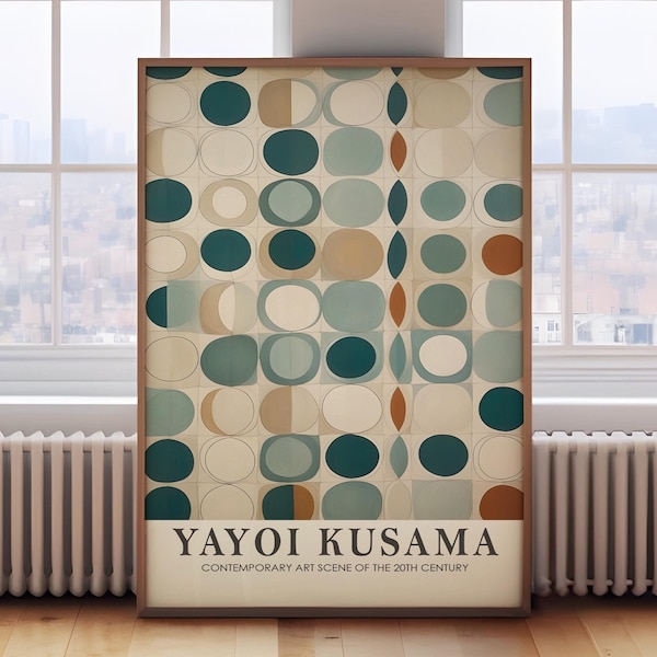 May include: A framed poster with a geometric pattern of circles and ovals in shades of teal, brown, and white. The poster features the text "Yayoi Kusama, Contemporary Art Scene of the 20th Century."