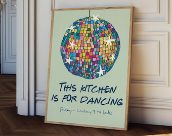 This Kitchen is for Dancing print, kitchen decor, fun kitchen wall art