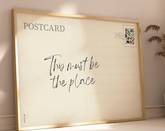 This Must Be the Place print, postcard quote print, aesthetic wall art, apartment decor