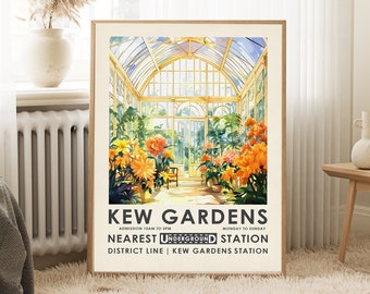 May include: A vintage poster advertising Kew Gardens in London. The poster features a colorful illustration of a greenhouse filled with flowers and the text "Kew Gardens, Admission 10am to 5pm, Monday to Sunday, Nearest Underground Station, District Line | Kew Gardens Station."