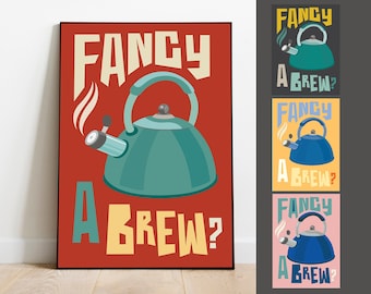 Tea print, fancy a brew print, tea poster, tea wall art, kitchen print, retro kitchen wall art, kitchen poster, art for kitchen
